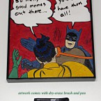 "Slap Meme", small (13.5x16.5"). Paper-tile mosaic with dry-erase board. Includes dry-erase marker and eraser. $193 (tax-free). Available in medium size. Free delivery in Ottawa. Affordable shipping elsewhere.
